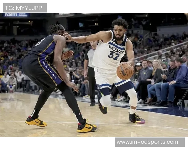 森林狼针对马瑟林施加防守压力换防策略限制其进攻表现